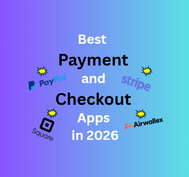 Best Payment and Checkout Apps for Small Business in 2026: